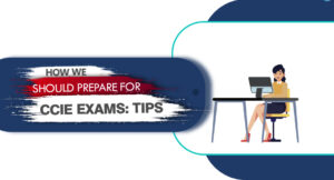 Read more about the article 7 Tips To Follow For Acing CCIE Enterprise Infrastructure Lab Examination.